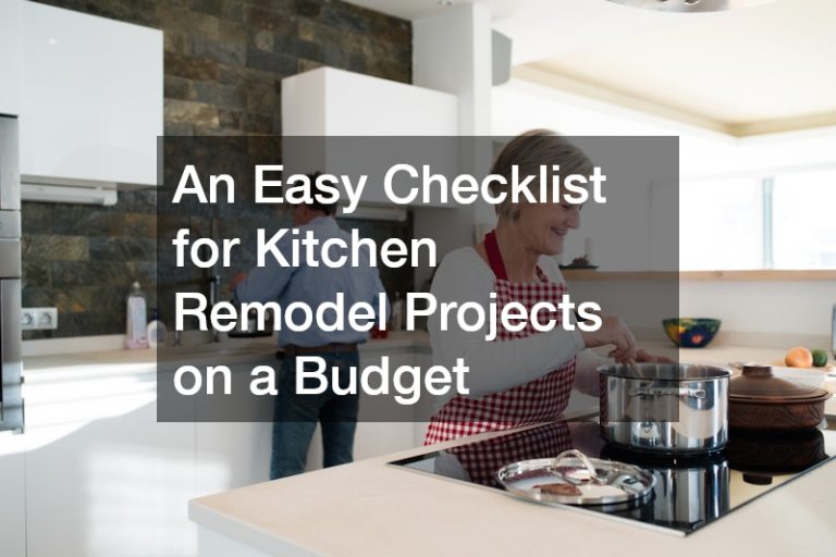 An Easy Checklist for Kitchen Remodel Projects on a Budget