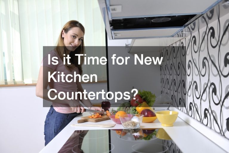 Is it Time for New Kitchen Countertops?