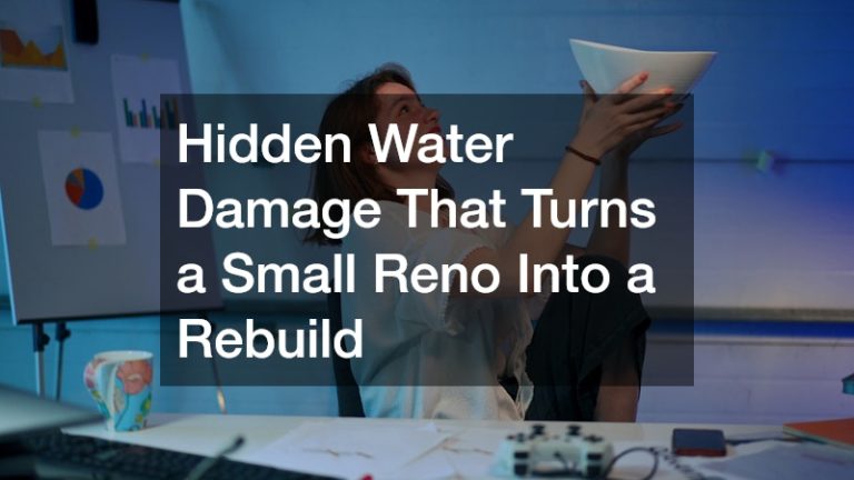 Hidden Water Damage That Turns a Small Reno Into a Rebuild